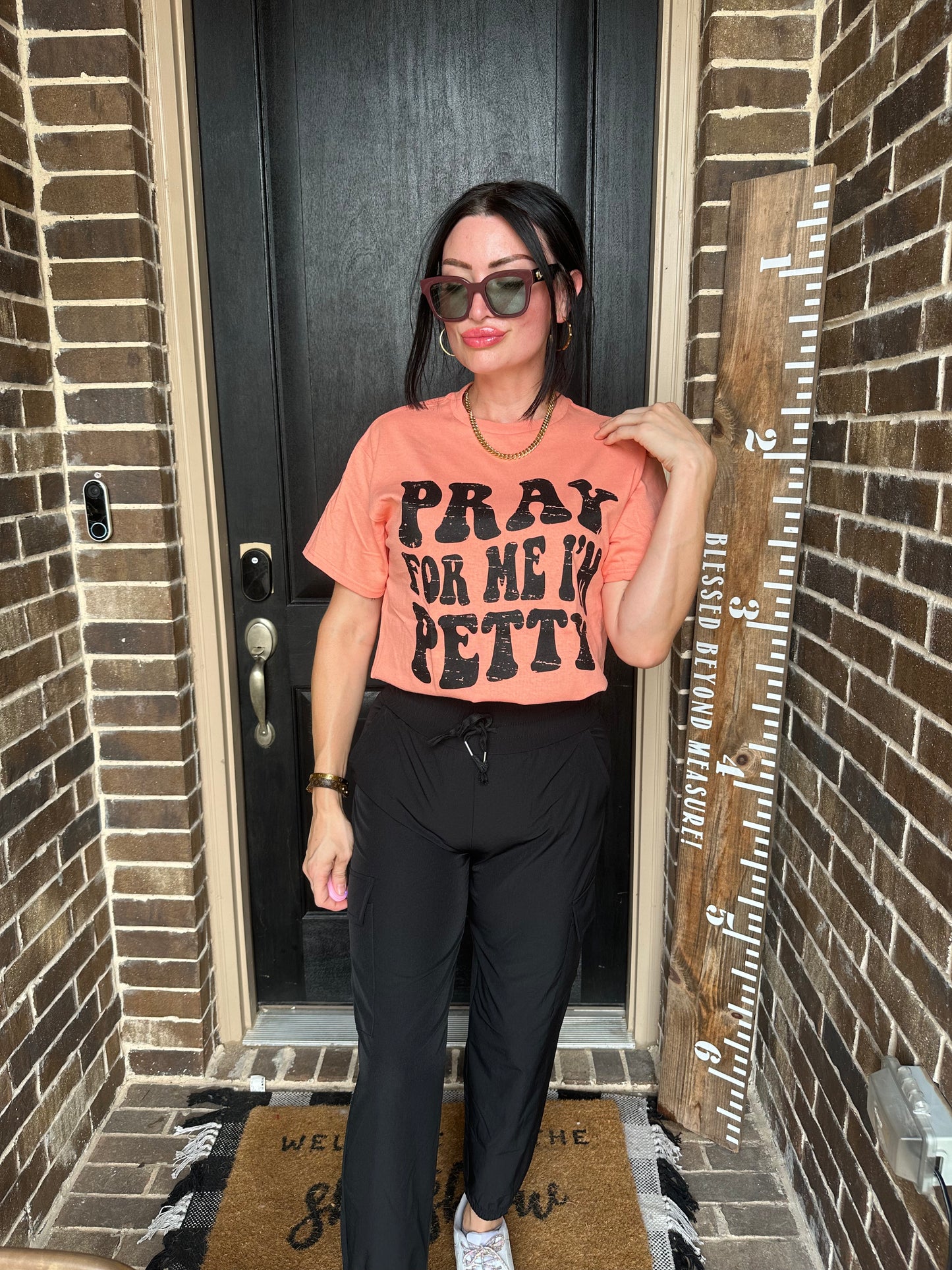 Pray For Me Im Petty Tee