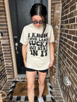 I Know Your Lane Sucks Tee